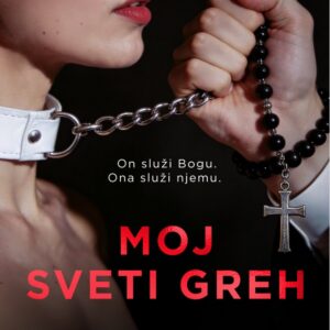 Moj sveti greh: Knjiga prva